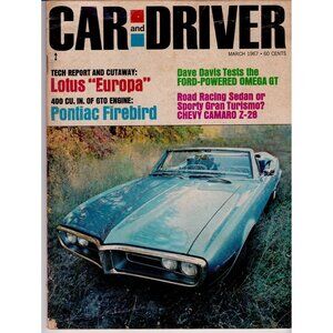 Vintage Car and Driver Magazine – March 1967 – Pontiac Firebird Launch + Camaro